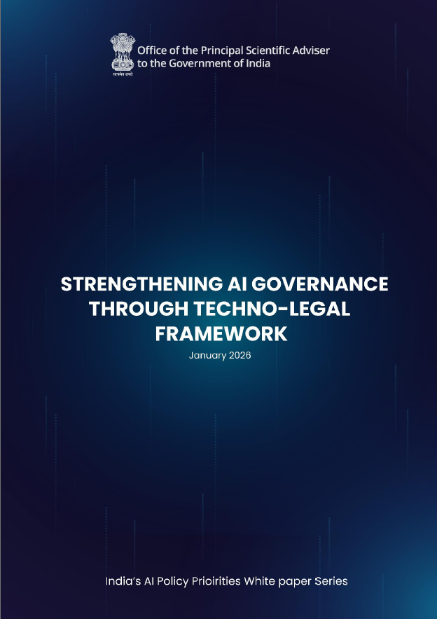भारत सरकार का AI गवर्नेंस टेक्नो-लीगल फ्रेमवर्क व्हाइट पेपर